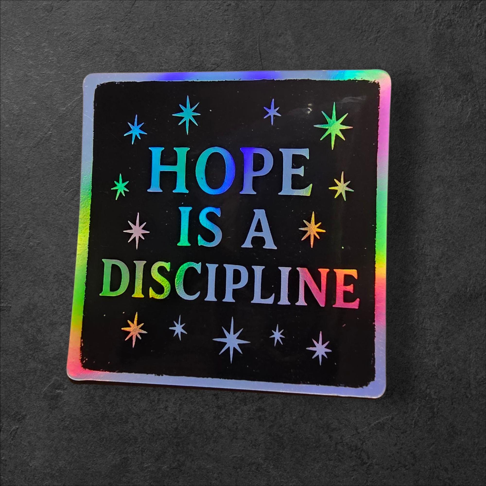 Hope Is a Discipline Vinyl Sticker | Activist Quote Decal