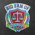 Big Fan of Habeas Corpus Sticker Anti Fascist Legal Rights Protest Vinyl Sticker