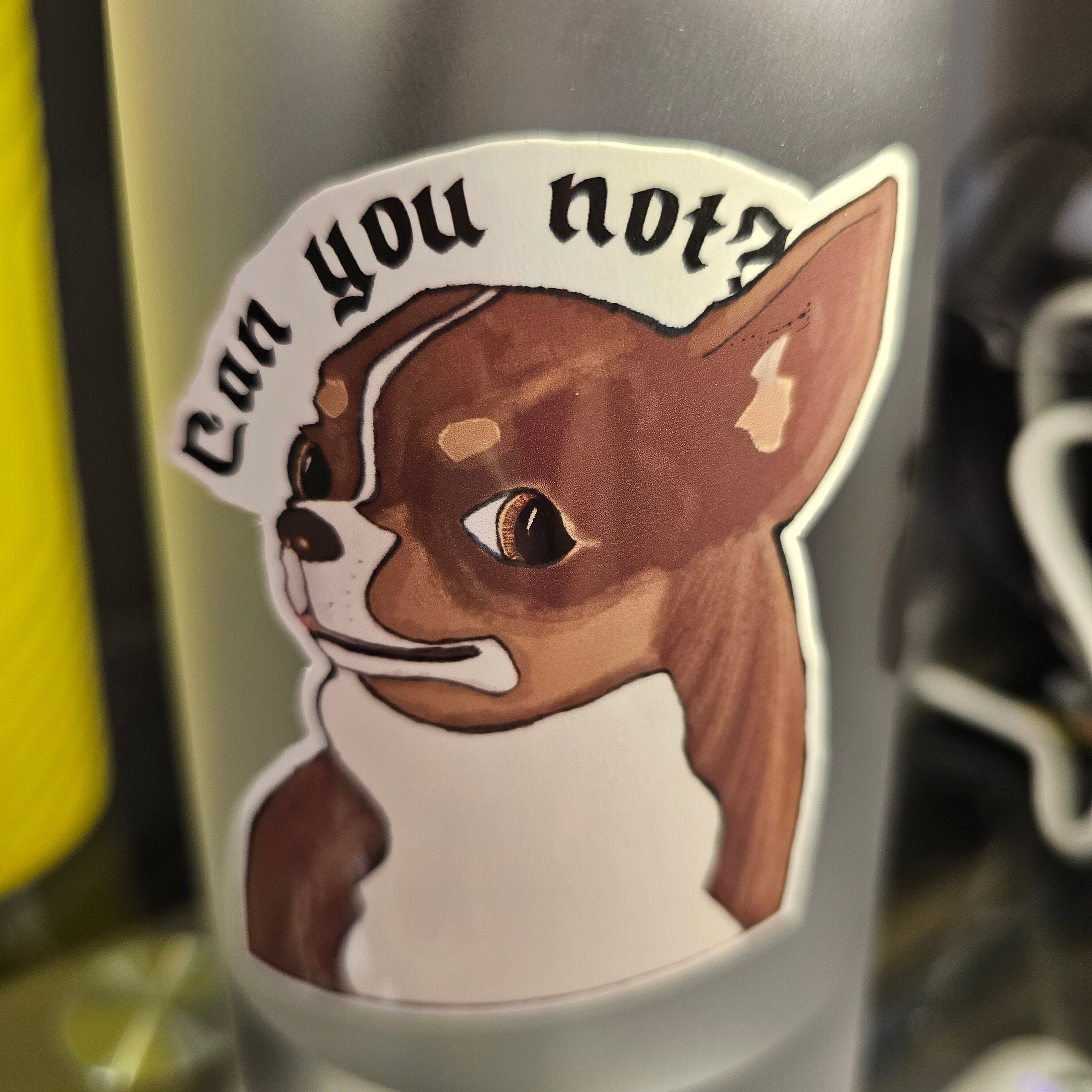 Funny Dog Meme Sticker | Sarcastic "Can You Not" Water Resistant Decal