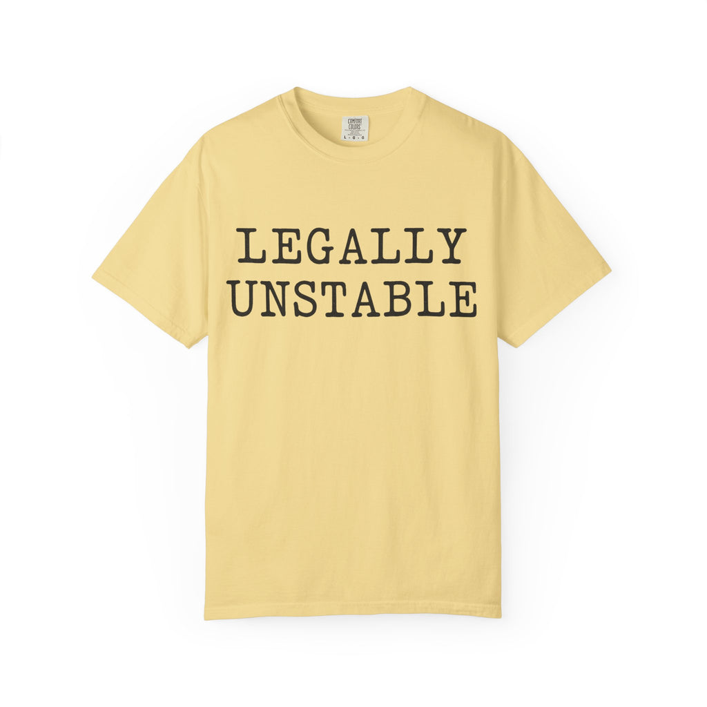 Additional photo of Legally Unstable — Funny Statement for Lawyers & Law Students T-shirt