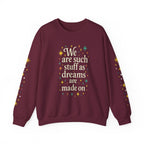 Additional photo of Dreams Are Made On sweatshirt