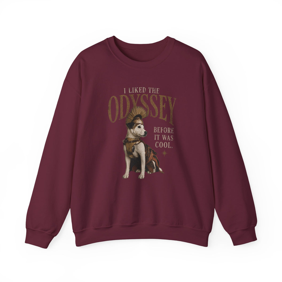 I Liked the Odyssey Before It Was Cool graphic sweatshirt featuring Greek Mythology Dog Crewneck