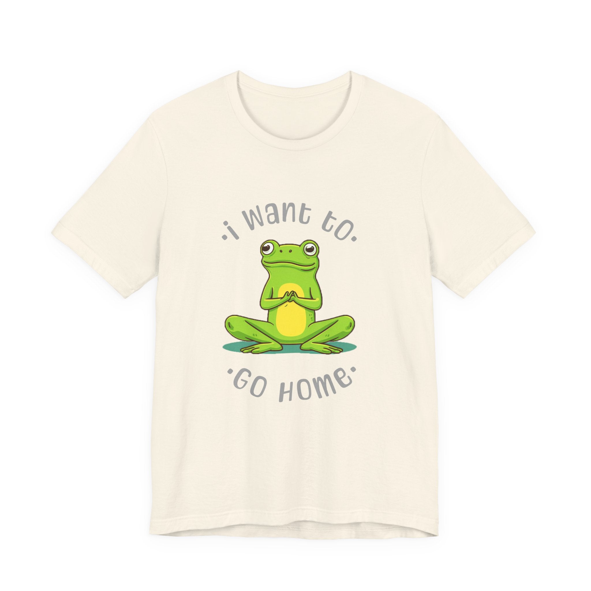 I Want To Go Home Frog Tee — Cute Meditation Frog Graphic T-Shirt