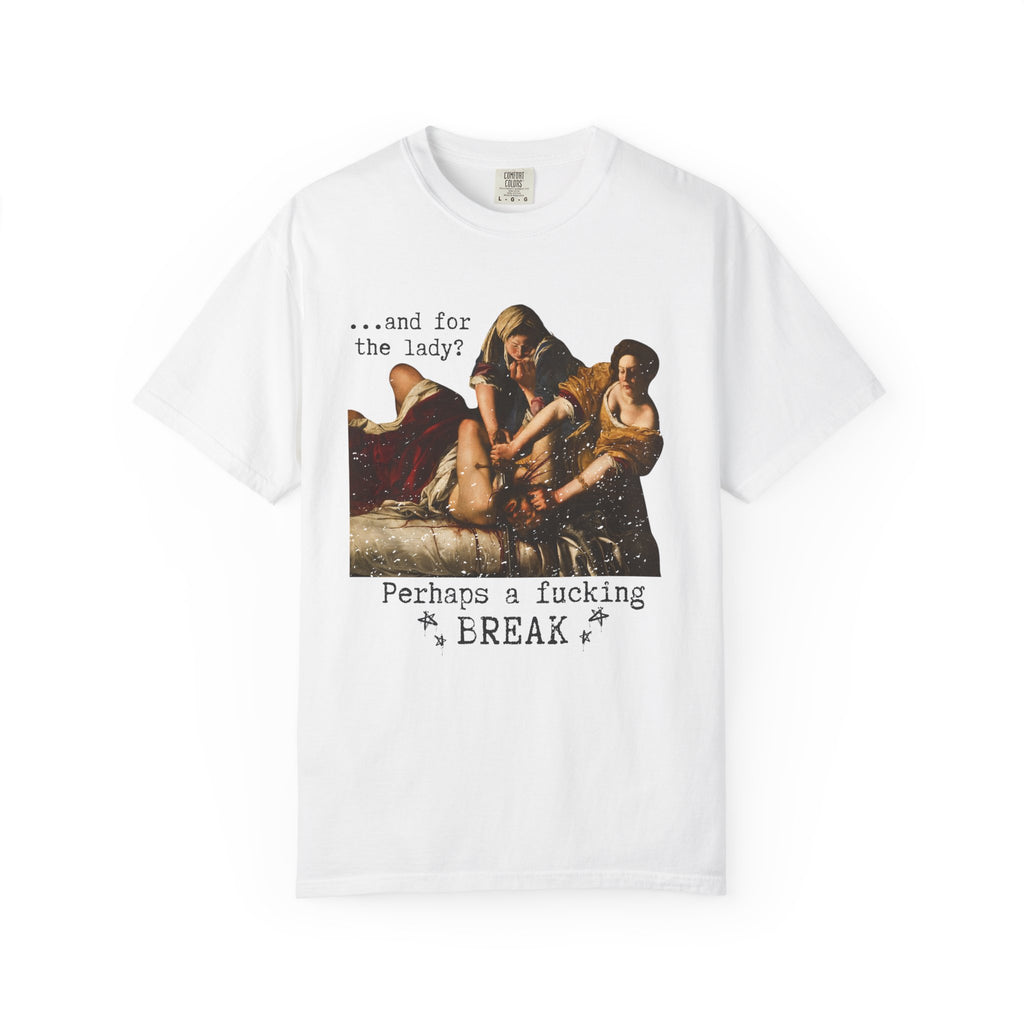 Perhaps a Fucking Break graphic shirt featuring Judith Slaying Holofernes Feminist Art Tee in Black