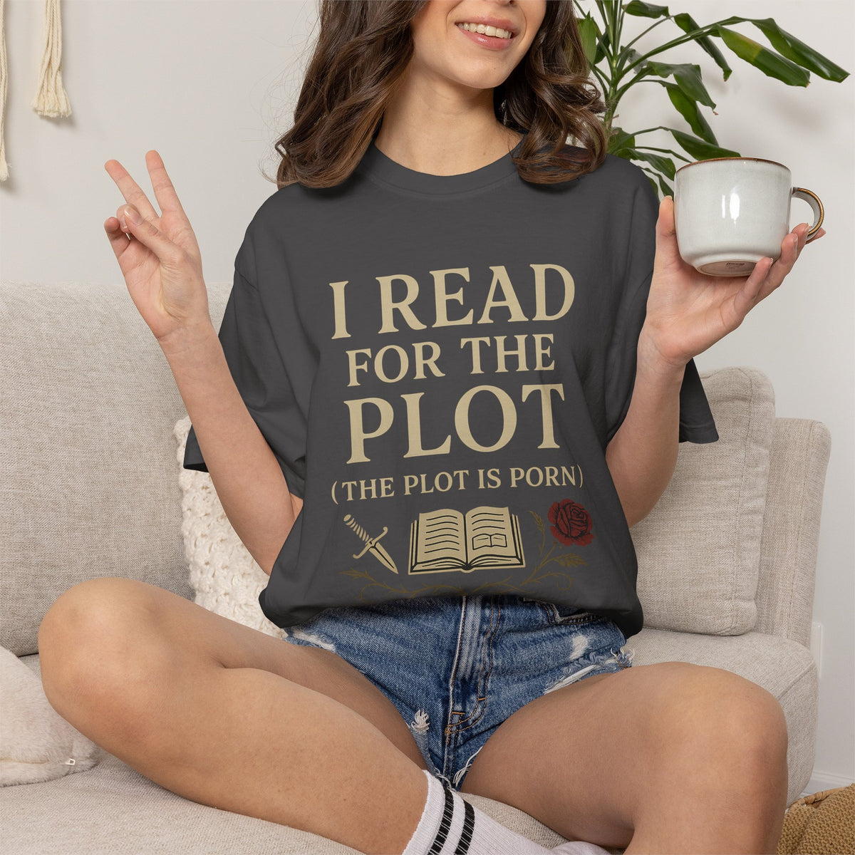 Additional photo of I Read for the Plot (The Plot Is Porn) Literary Humor T-shirt