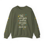 Additional photo of Dreams Are Made On sweatshirt