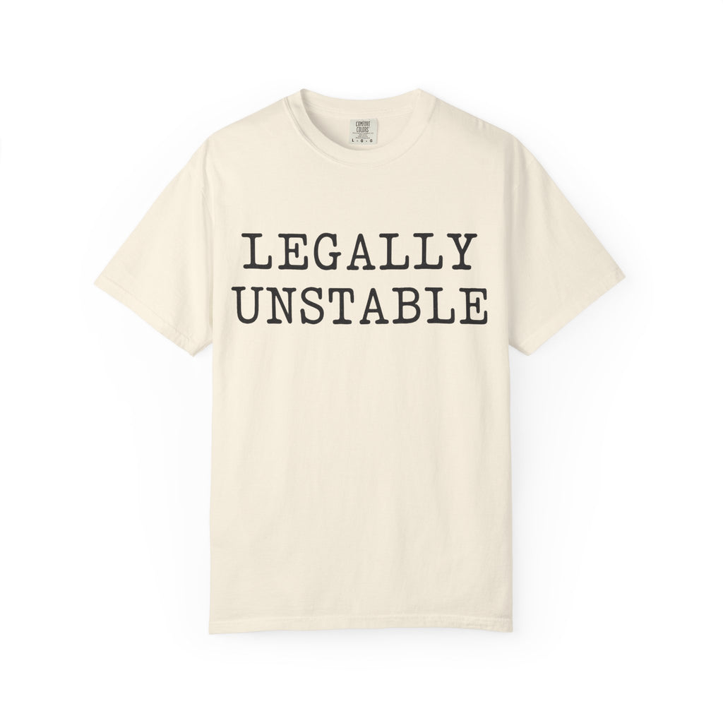 Additional photo of Legally Unstable — Funny Statement for Lawyers & Law Students T-shirt