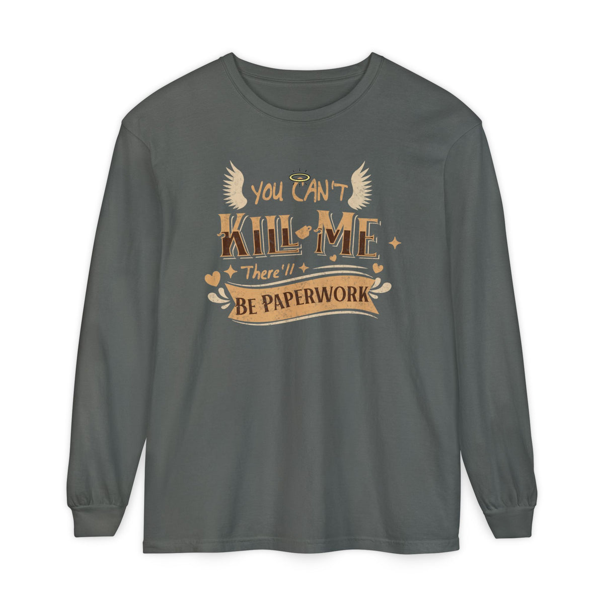 Good Omens Aziraphale long sleeve graphic shirt featuring "You Can't Kill Me" Comfort Colors Shirt