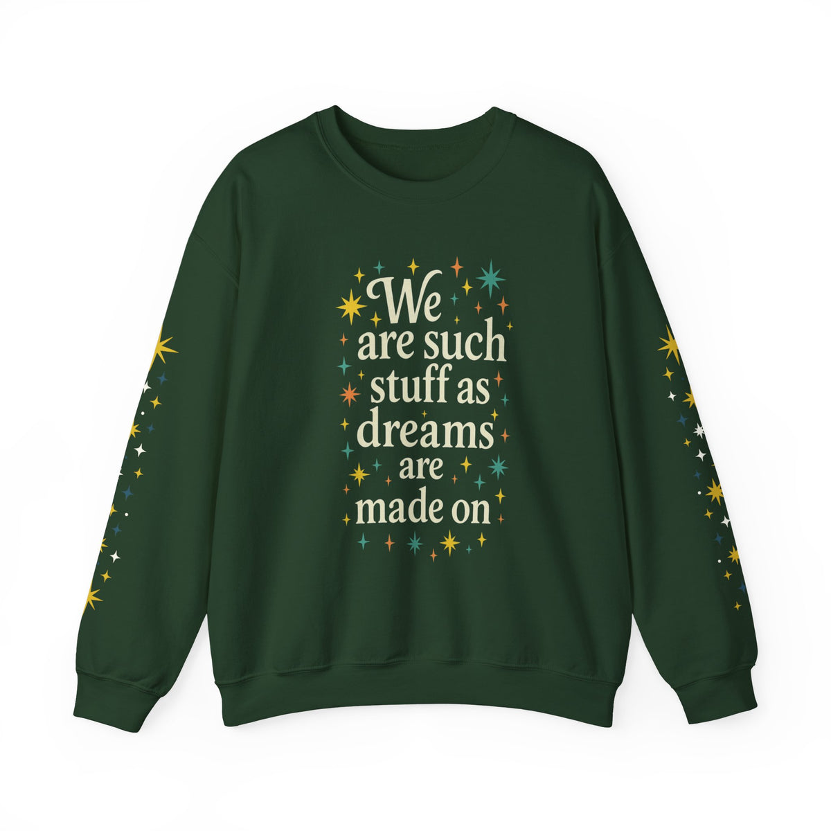Additional photo of Dreams Are Made On sweatshirt
