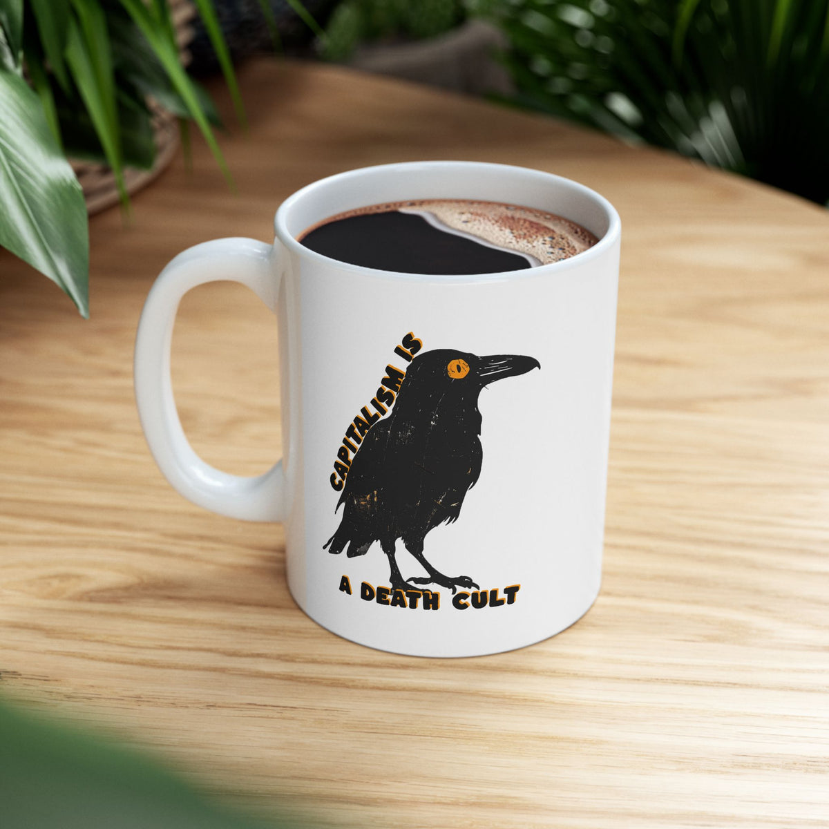 Capitalism is a Death Cult - Socialist mug