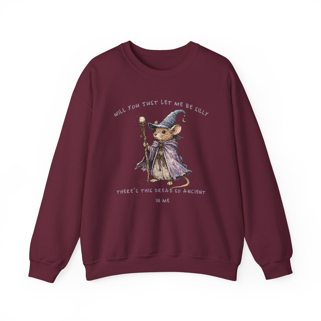 Will You Just Let Me Be Silly Sweatshirt | Wizard Mouse Sweatshirt, Whimsical Existential Humor, Cozy Fantasy Crewneck
