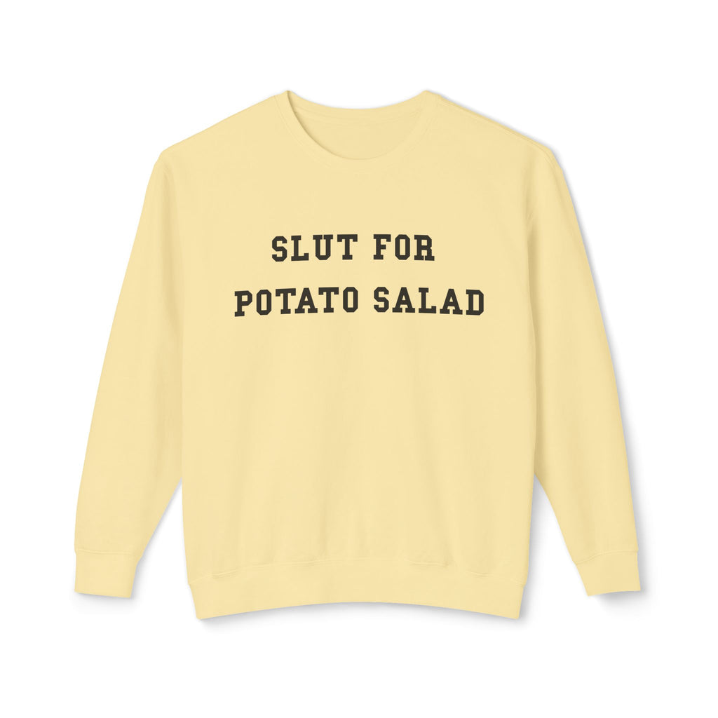 Slut for Potato Salad Sweatshirt | Funny Food Lover Crewneck