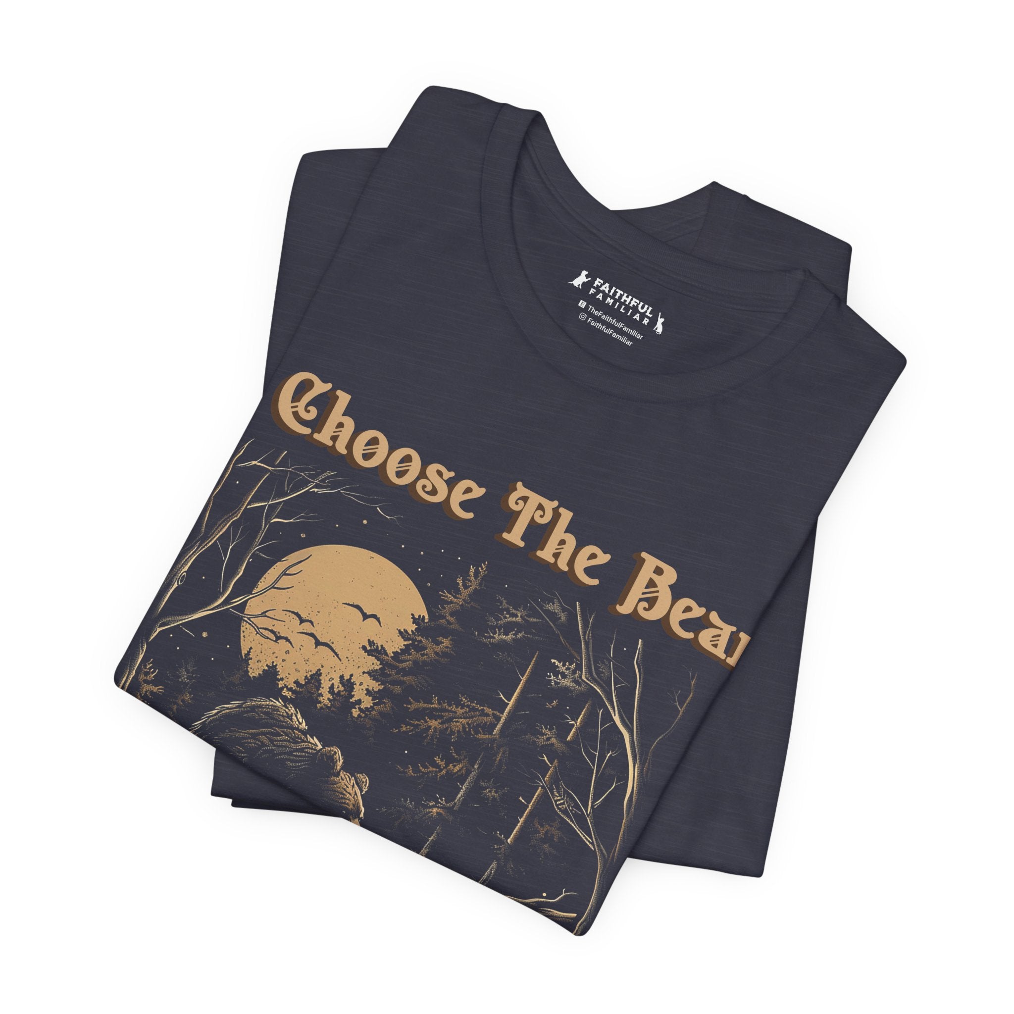 I Choose The Bear Graphic Tee — Moonlit Forest Bear Shirt for Outdoorsy Feminists