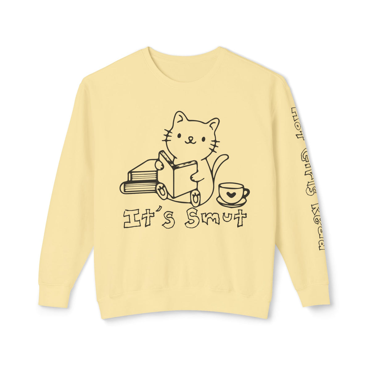 Additional photo of Cat Reading "It's Smut" sweatshirt