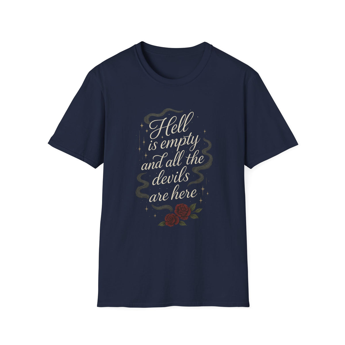 Additional photo of Hell Is Empty and All the Devils Are Here T-shirt