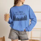 No Hate in This Holler Sweatshirt, Appalachian Anti-Hate Crewneck, Inclusive Rural Pride Graphic