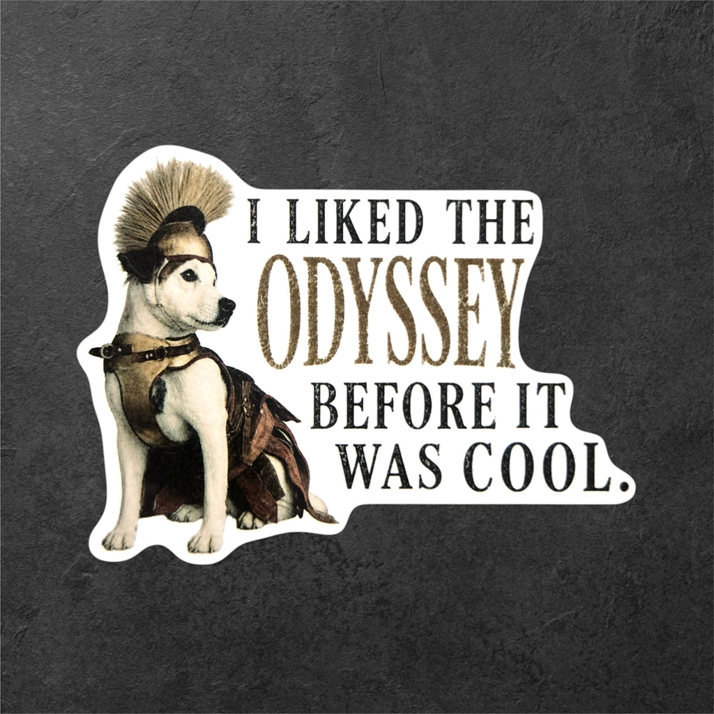 I Liked The Odyssey Before It Was Cool vinyl sticker featuring Dark Academia Vinyl Decal