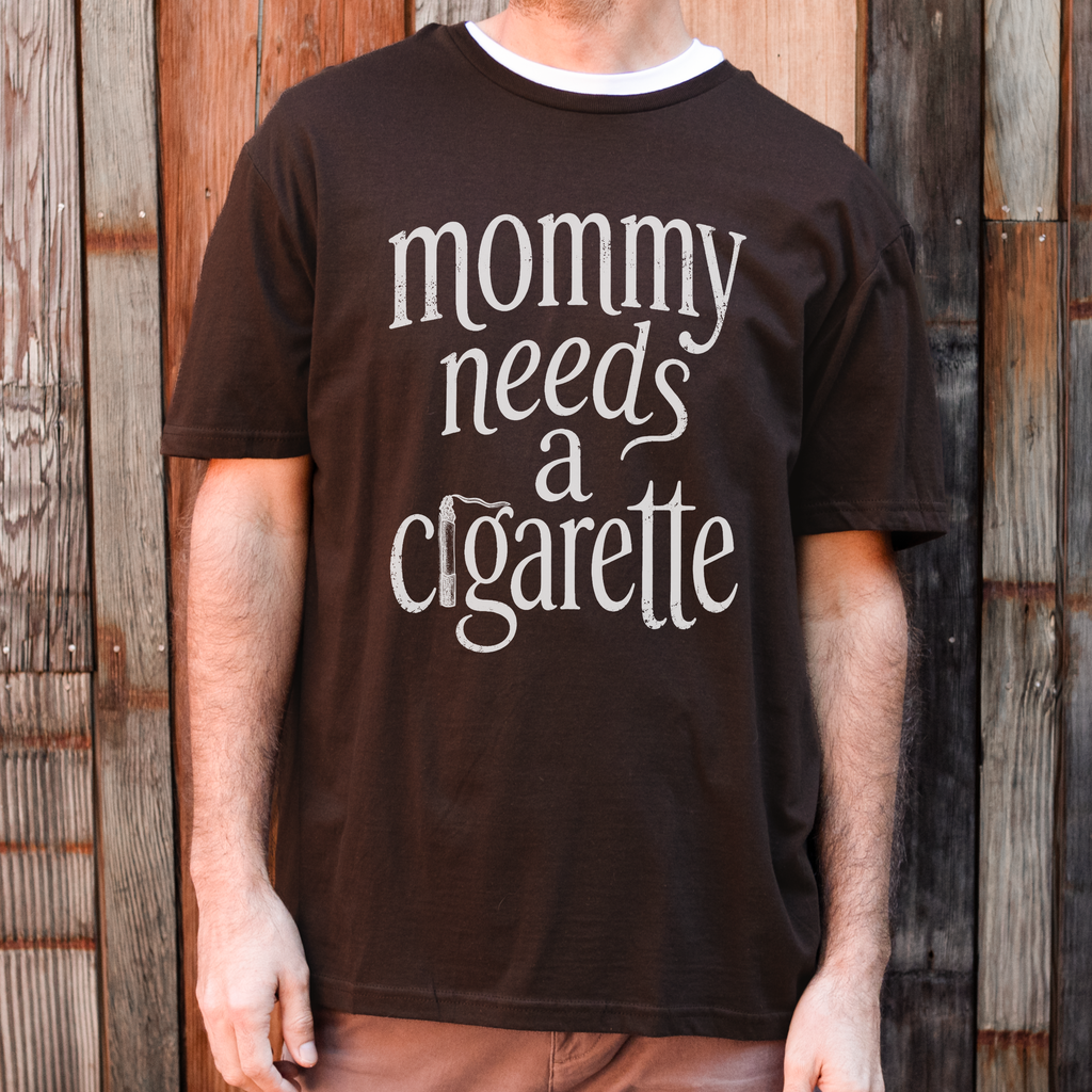 Mommy Needs a Cigarette graphic shirt featuring Alt Graphic Tee