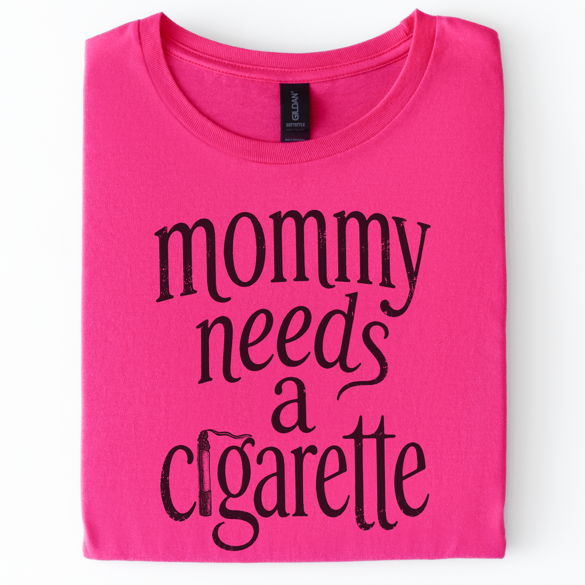 Mommy Needs a Cigarette graphic shirt featuring Alt Graphic Tee