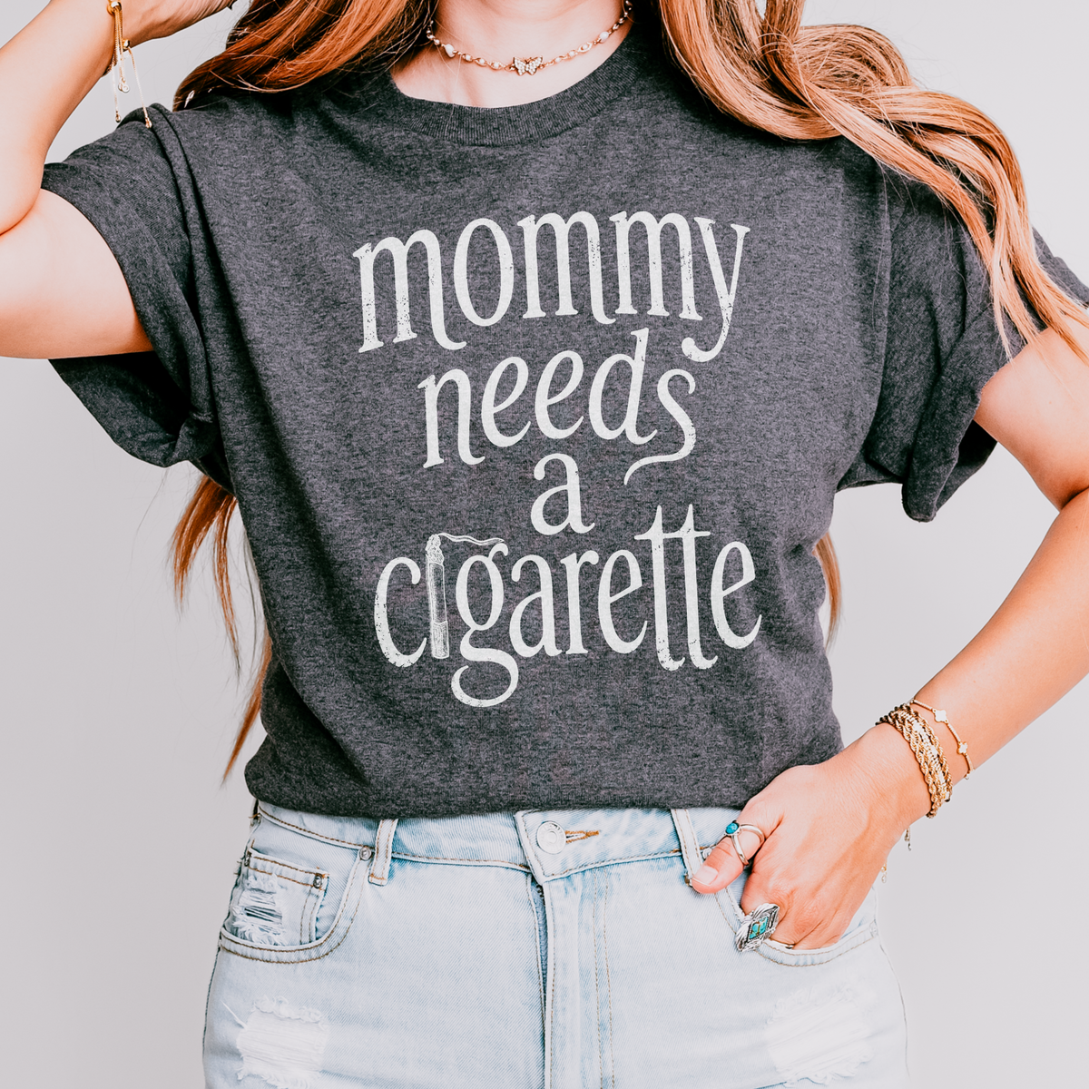 Mommy Needs a Cigarette graphic shirt featuring Alt Graphic Tee