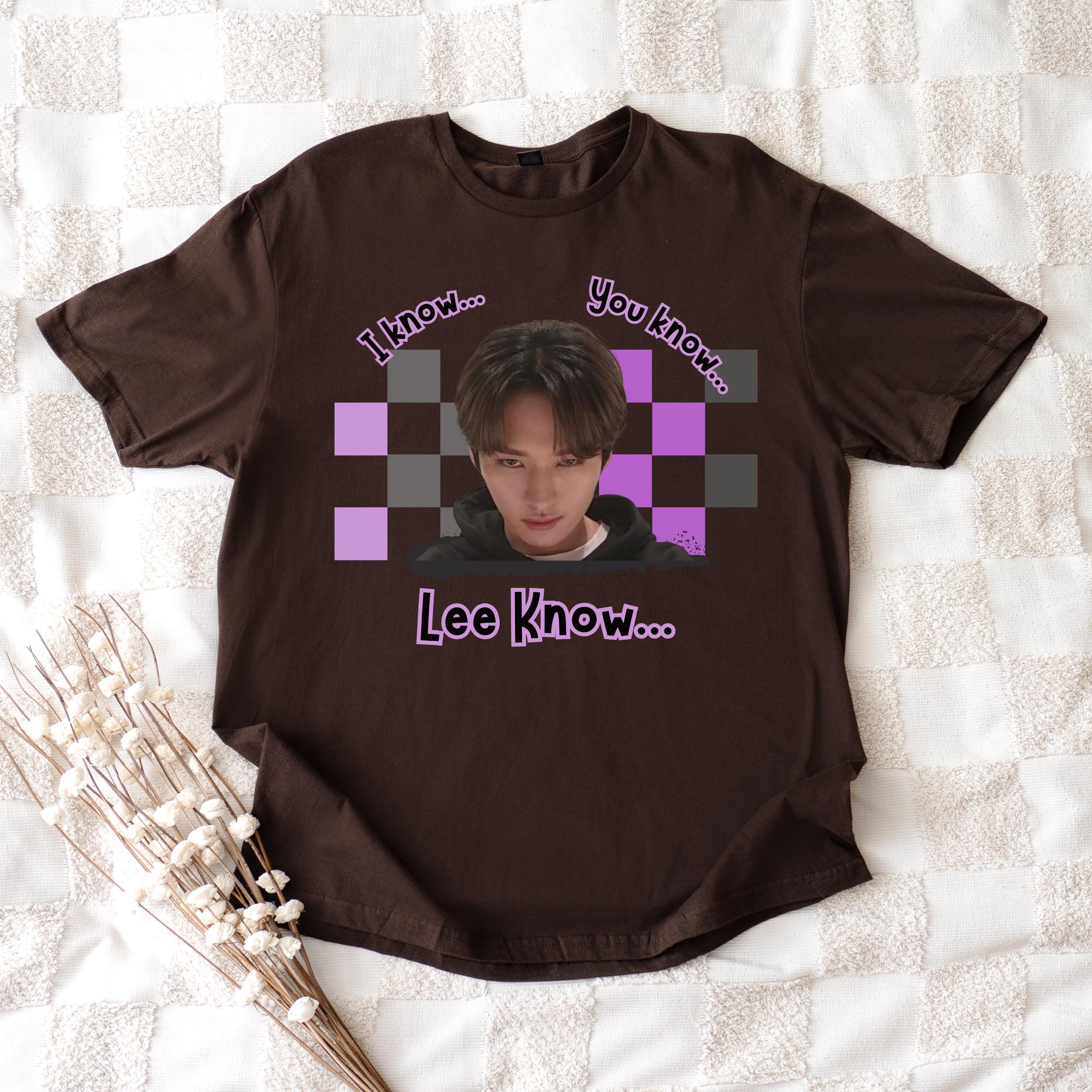 Lee Know Kpop Shirt I Know You Know Meme Shirt | Stray Kids Fan Inspired Tee | STAY Humor Shirt