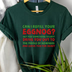 T‑ graphic shirt featuring "Can I Refill Your Eggnog?" Funny Holiday