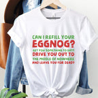 T‑ graphic shirt featuring "Can I Refill Your Eggnog?" Funny Holiday in Black