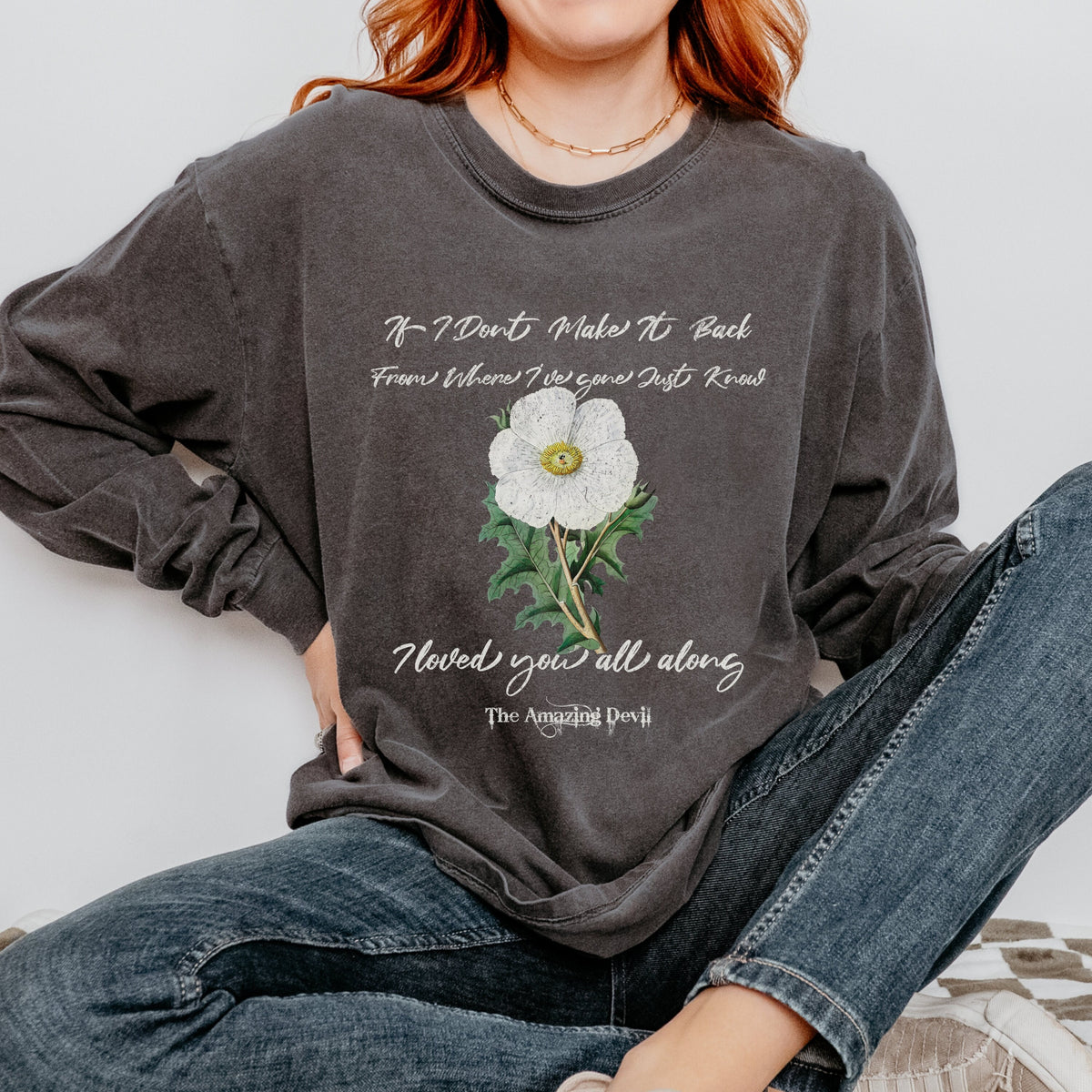 Inkpot God" The Amazing Devil long sleeve graphic shirt featuring "If I Don't Make It Back" Comfort Colors