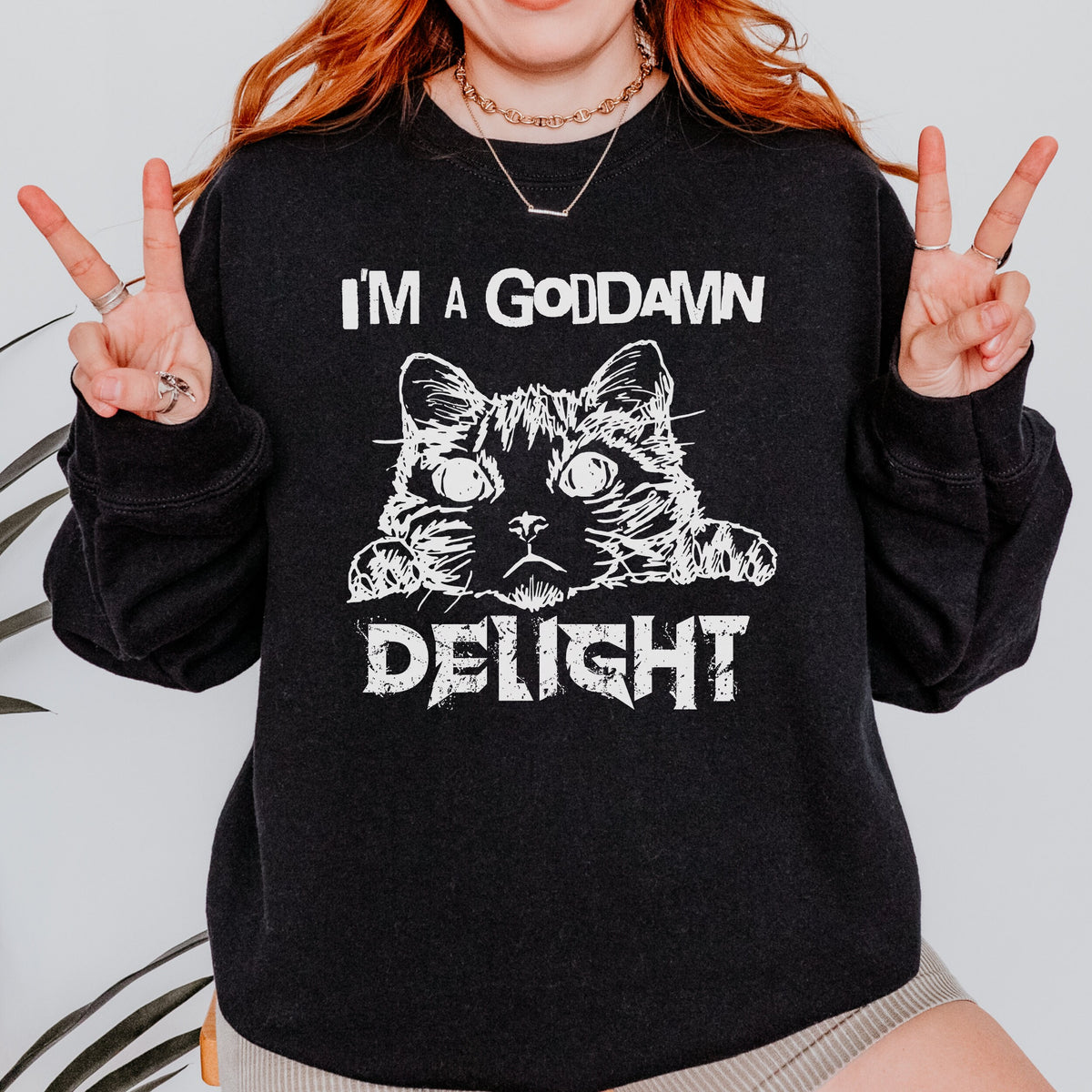 "I am a Delight" Cat Meme graphic sweatshirt featuring Sassy Statement Funny Crewneck