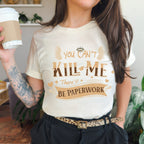 Good Omens Aziraphale graphic shirt featuring "There'll Be Paperwork" Fandom Tee