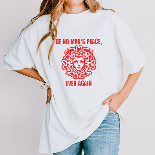 Be No Man's Peace Ever Again graphic shirt featuring Iconic Slogan T-shirt in Black
