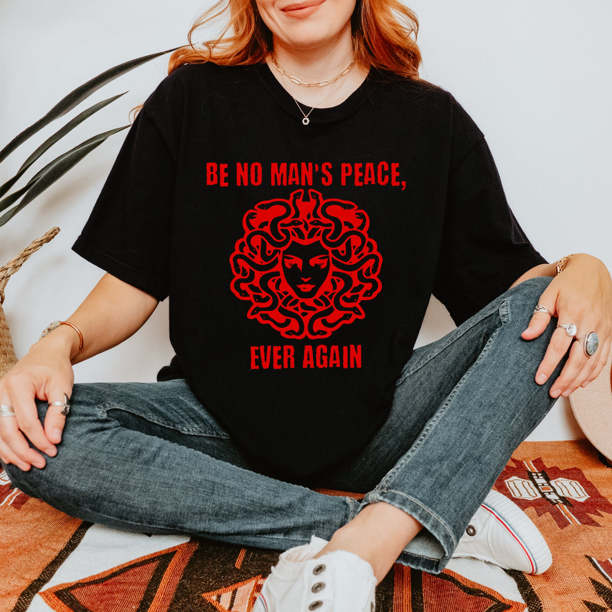 Be No Man's Peace Ever Again graphic shirt featuring Iconic Slogan T-shirt