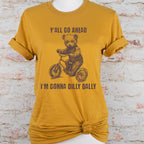 Y'all Go Ahead I'm Gonna Dilly Dally Retro graphic shirt featuring Funny Bear Minimalistic Graphic T-shirt