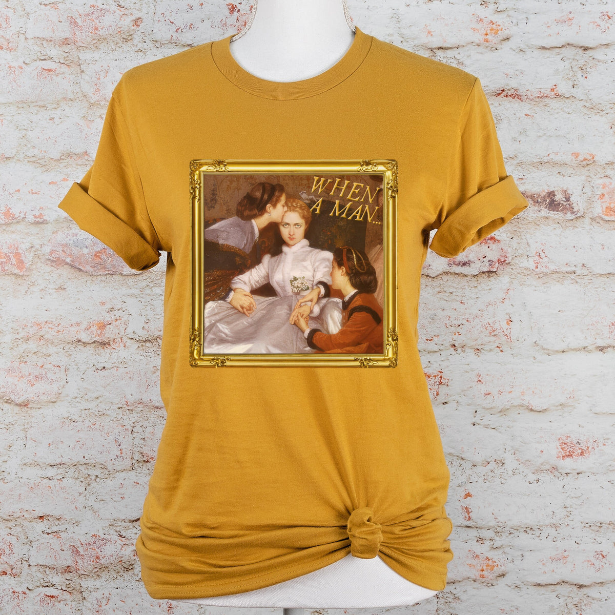 When A Man graphic shirt featuring Reluctant Bride