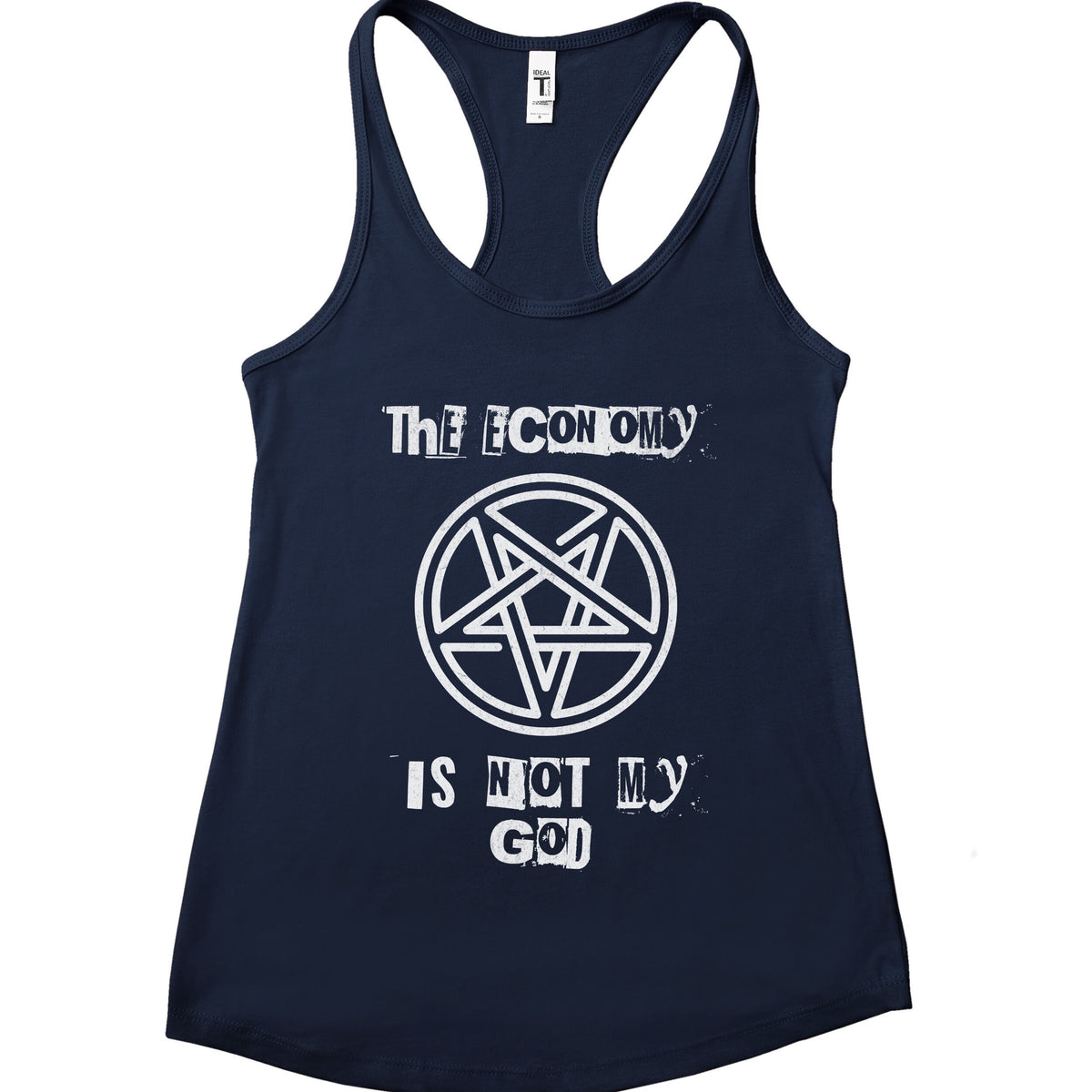 The Economy Is Not My God Activist graphic tank top featuring Pentagram Protest Political Shirt