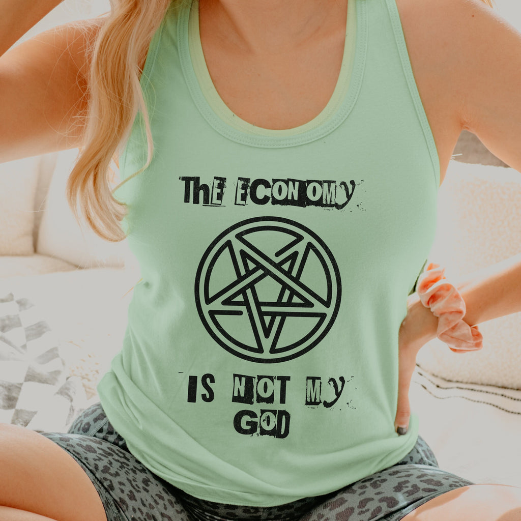 The Economy Is Not My God Activist graphic tank top featuring Pentagram Protest Political Shirt