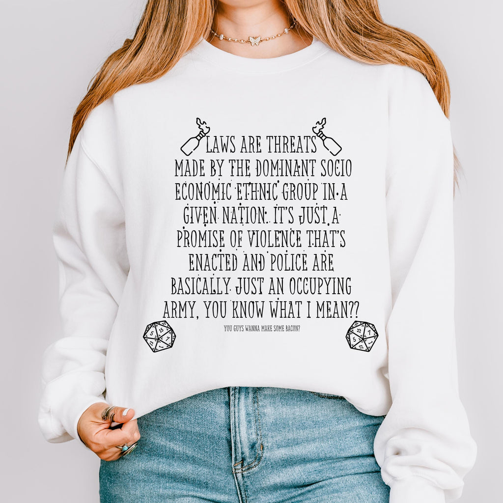Laws Are Threats graphic sweatshirt featuring Dimension 20 in Ash