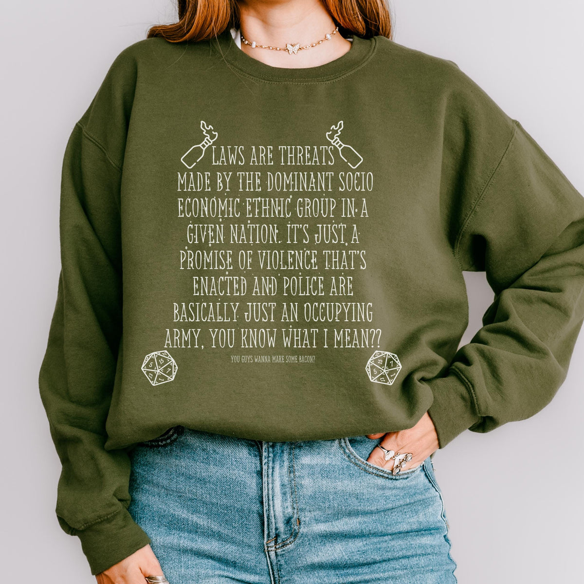 Laws Are Threats graphic sweatshirt featuring Dimension 20