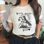 Girls Will Be Girls graphic shirt featuring Feminist Praying Mantis Tee