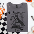 Girls Will Be Girls graphic shirt featuring Feminist Praying Mantis Tee