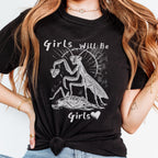 Girls Will Be Girls graphic shirt featuring Feminist Praying Mantis Tee