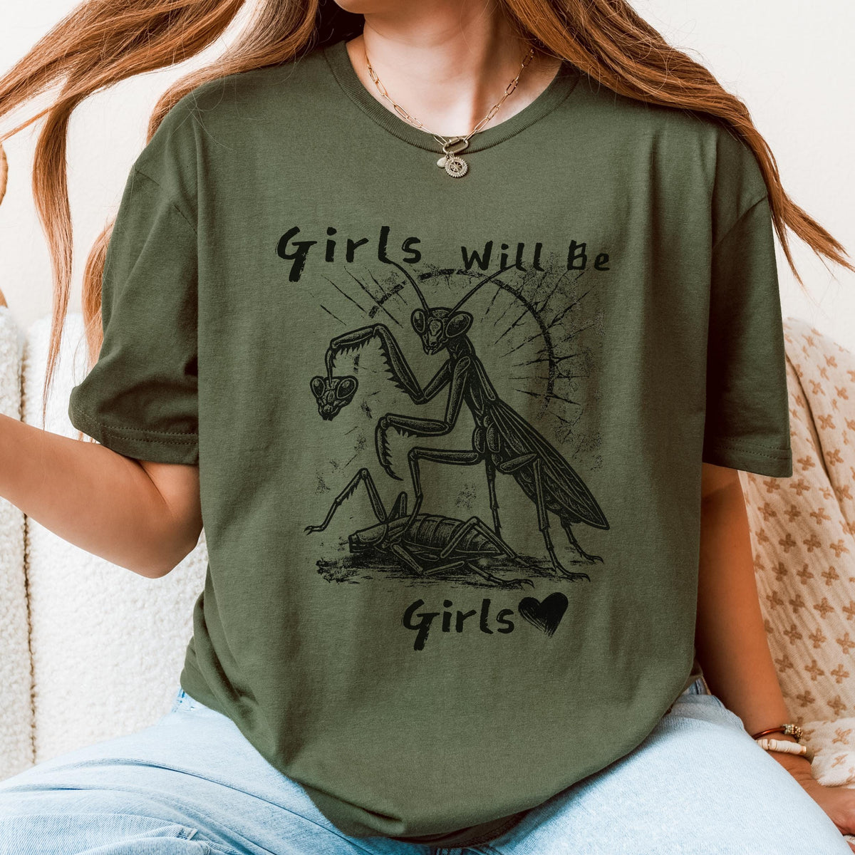 Girls Will Be Girls graphic shirt featuring Feminist Praying Mantis Tee