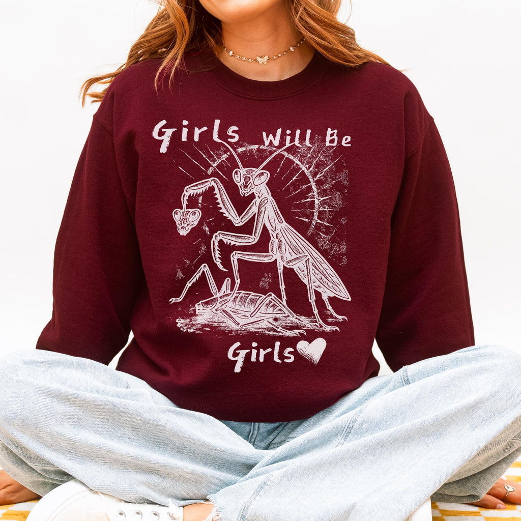 Girls Will Be Girls graphic sweatshirt featuring Feminist Praying Mantis Crewneck