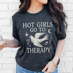 Hot Girls Go To Therapy graphic shirt featuring Feminist Mental Health Tee, Funny for Her
