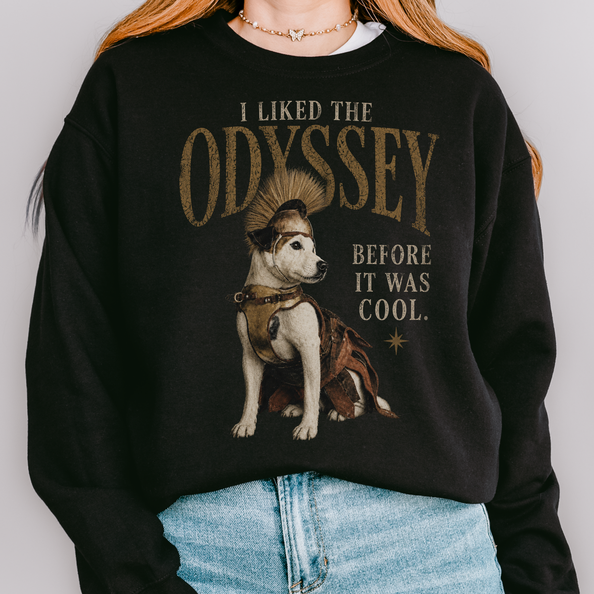 I Liked the Odyssey Before It Was Cool graphic sweatshirt featuring Greek Mythology Dog Crewneck