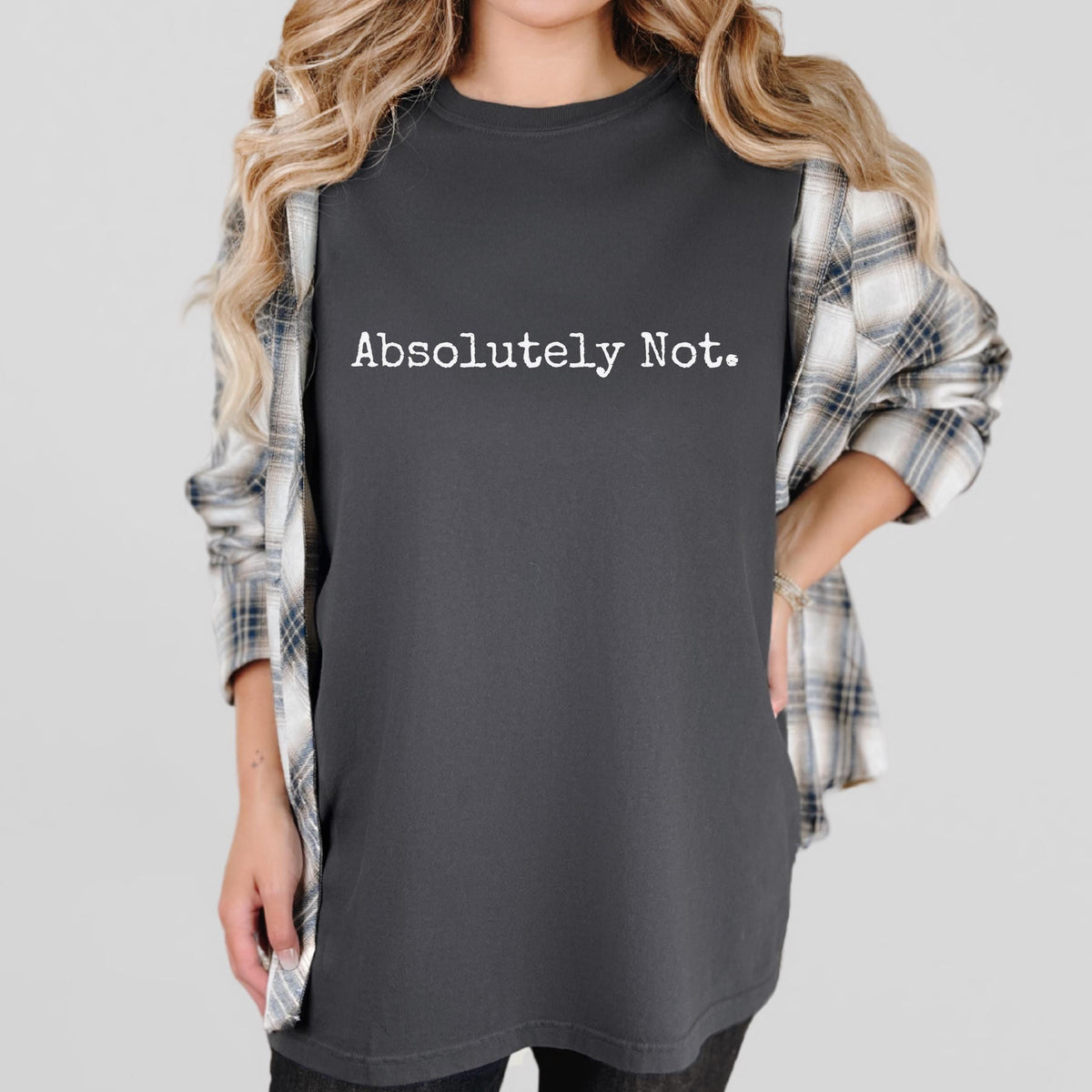 Absolutely Not graphic shirt featuring Sarcastic Minimalist Graphic Tee