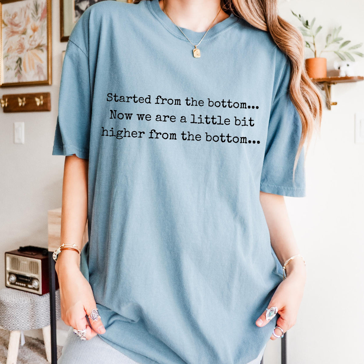 Started From the Bottom graphic shirt featuring Funny Comfort Colors Graphic Tee in Crunchberry