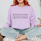 Started From the Bottom graphic sweatshirt featuring Funny Comfort Colors Crewneck