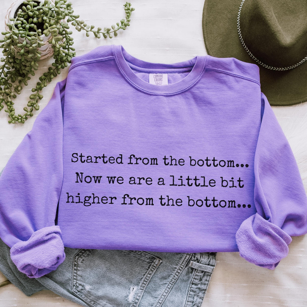 Started From the Bottom graphic sweatshirt featuring Funny Comfort Colors Crewneck