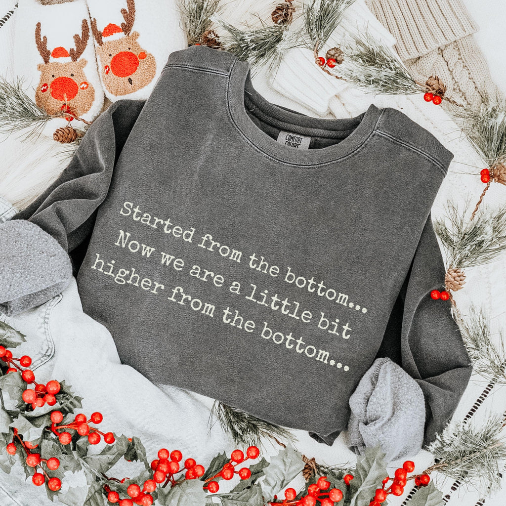 Started From the Bottom graphic sweatshirt featuring Funny Comfort Colors Crewneck in Blue Spruce